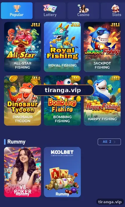 Tiranga Fishing games such as All-Star Fishing, Royal Fishing and Jackpot Fishing, and the Rummy section with V8 Poker